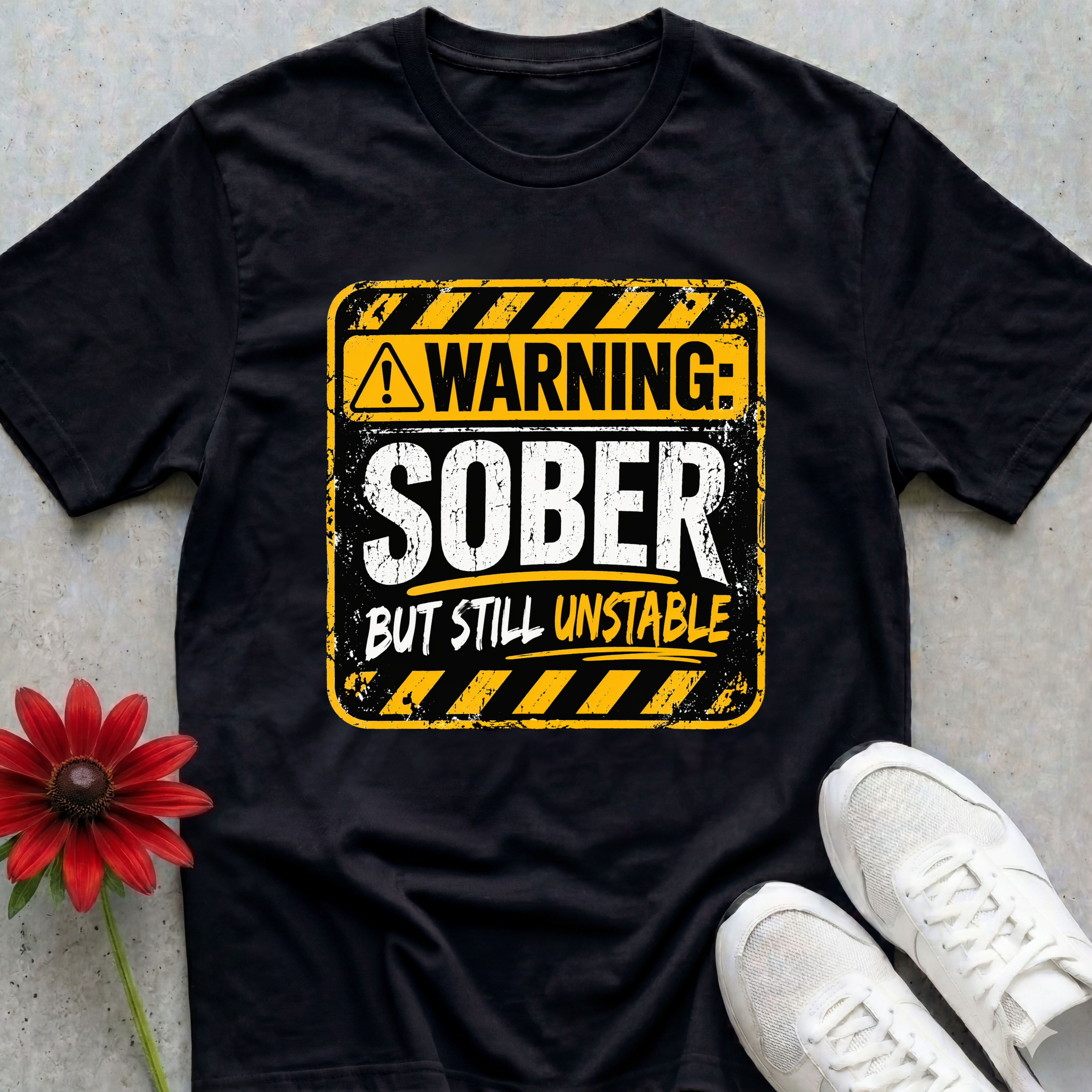 Sober But Unstable T-shirt