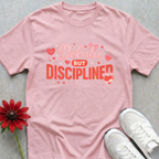 Delulu But Disciplined T-shirt
