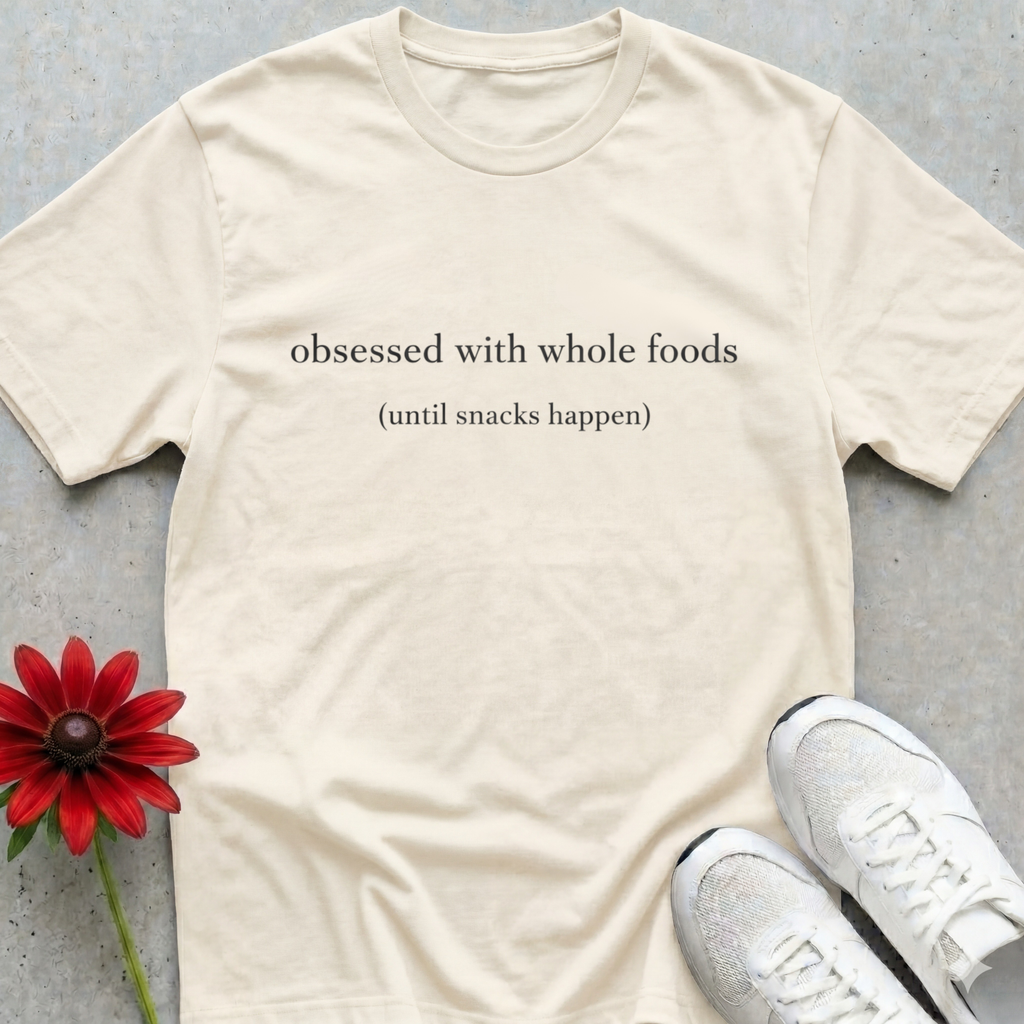 Wholefoods Obsession T-shirt
