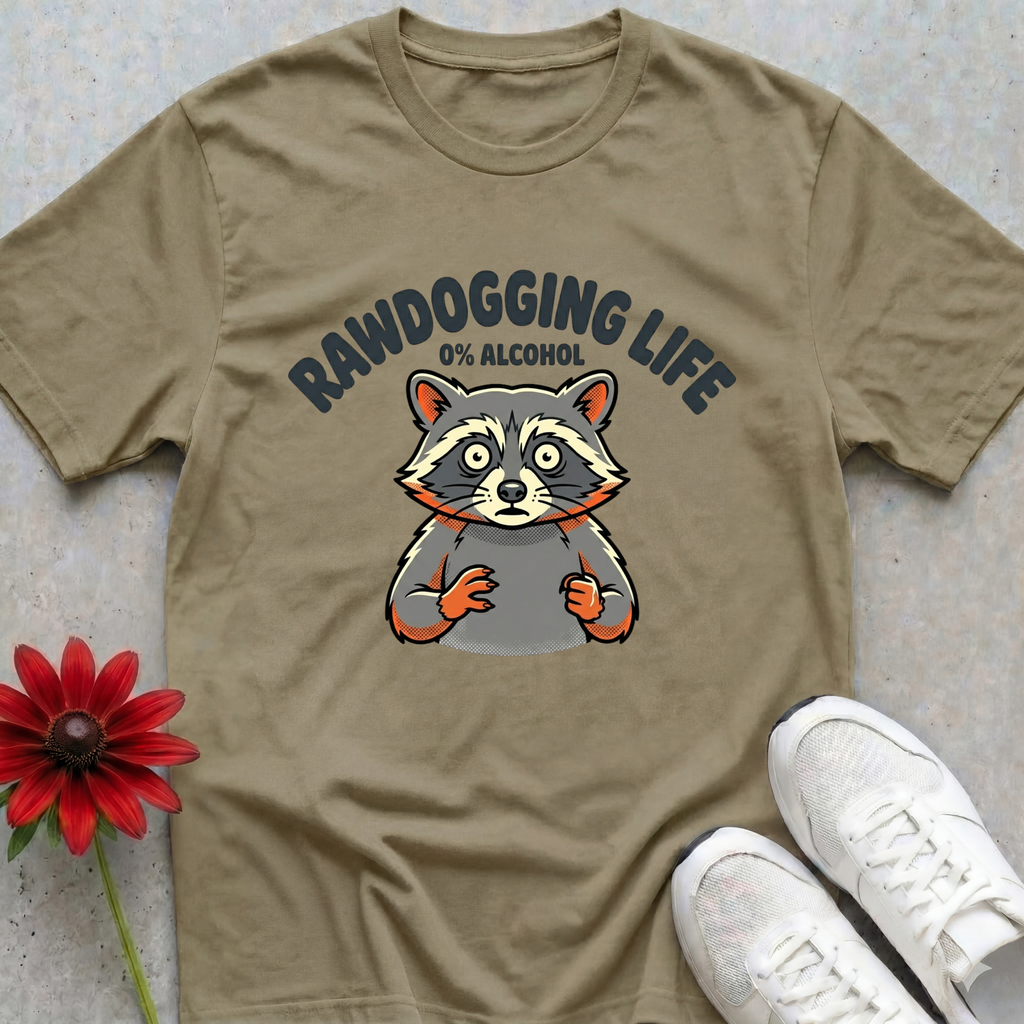 Rawdogging Life T-shirt